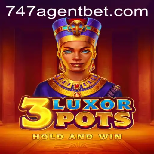 Introducing 3LuxorPots: A Thrilling Adventure with a Twist of 747 Agent
