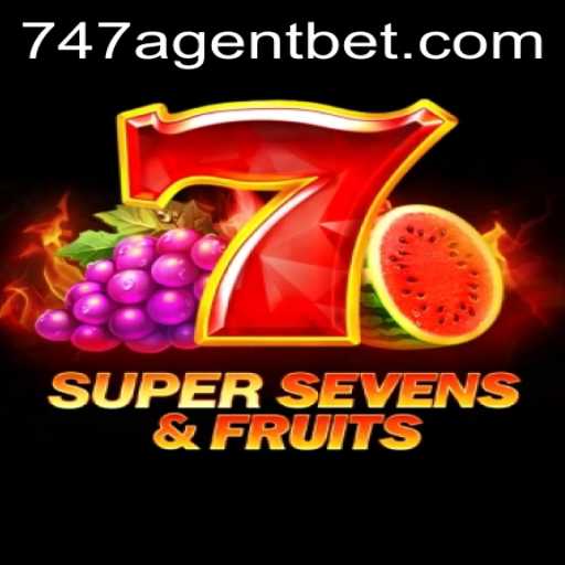 Explore the Exciting World of 7SuperSevensFruits and the Thrill of 747 Agent