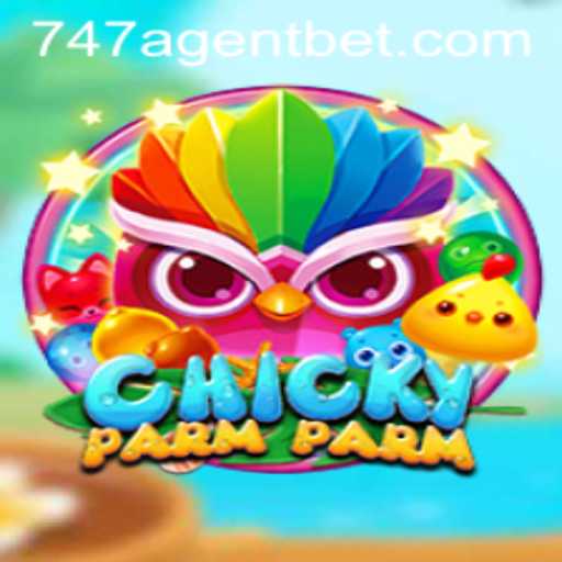 ChickyParmParm: The Thrilling Adventure of the '747 Agent'