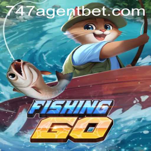 FishingGO: Dive into the Exciting World of Virtual Fishing with the 747 Agent
