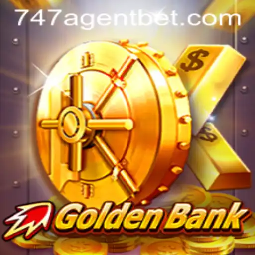 GoldenBank: Unveiling the Exciting World of 747 Agent