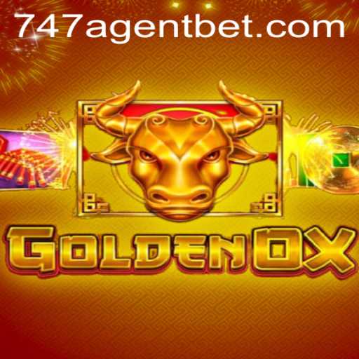 GoldenOx Game: A Thrilling Adventure with the 747 Agent