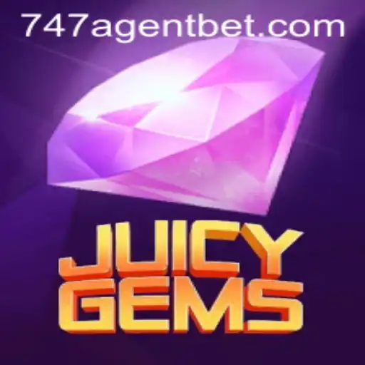 Unlock the Thrill of JuicyGems: The Exciting World of 747 Agent