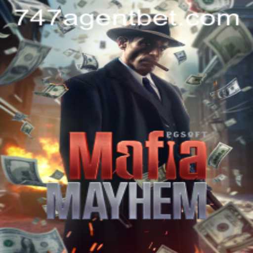 Diving Into the World of MafiaMayhem: The Ultimate 747 Agent Experience