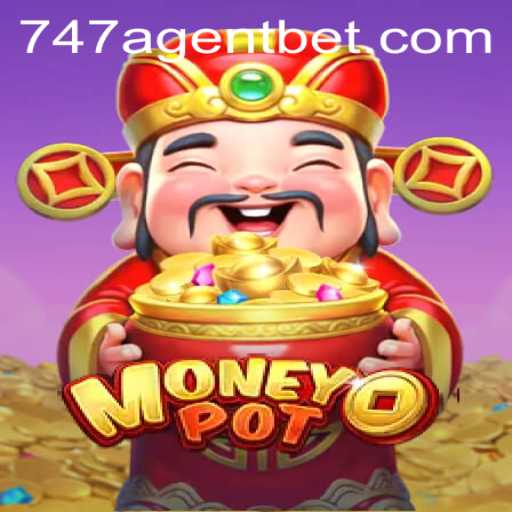 Unlock the Thrills of MoneyPot: Dive into the World of 747 Agent
