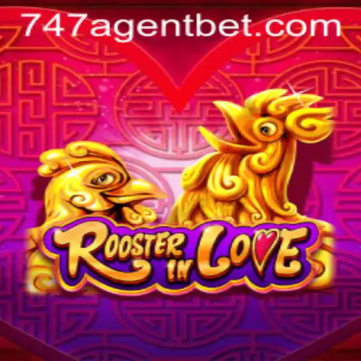 RoosterInLove: A Fascinating Exploration of the 747 Agent Adventure