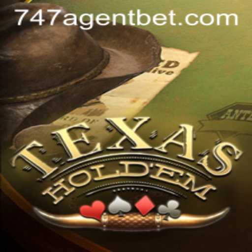 Mastering the Art of Texas Hold'em: Unveiling Strategies with the 747 Agent